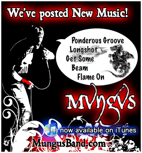 Mungus Posts New Music!!!